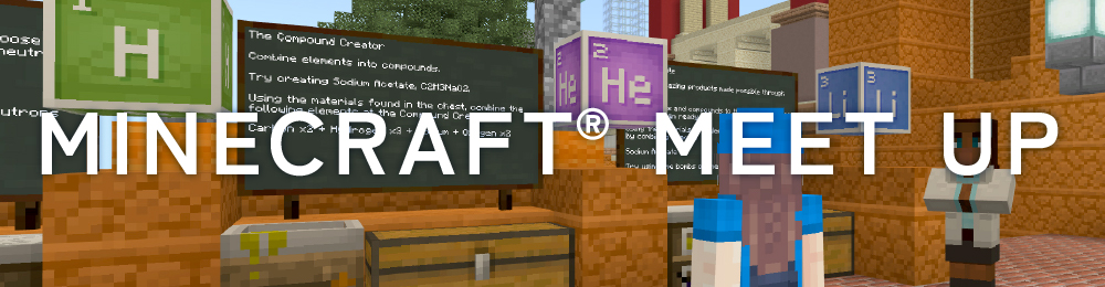 MINECRAFT®︎ MEET UP